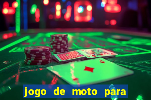 jogo de moto para dar grau